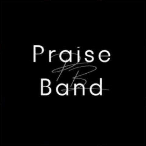  - Praise Band