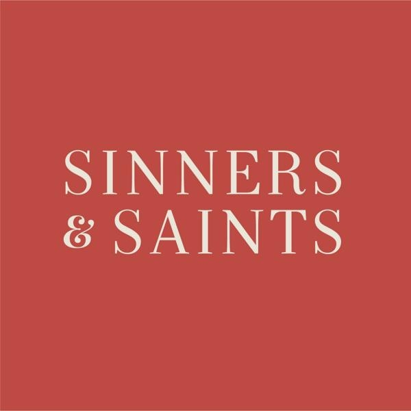  - Sinners & Saints